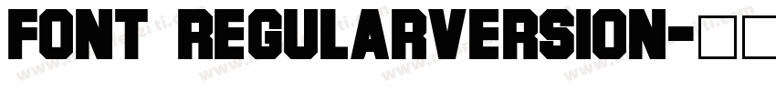 Font RegularVersion字体转换